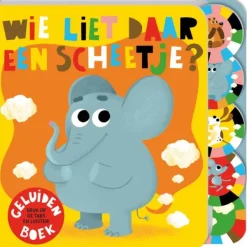 Imagebooks Wie Liet Daar Een Scheetje?> Boeken